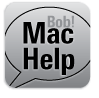 bob! I need Mac help!